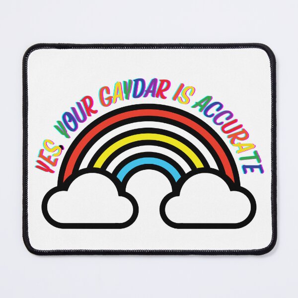 Item preview, Yes Your Gaydar Is Accurate Rainbow With Clouds designed and sold by LuckyKermit.