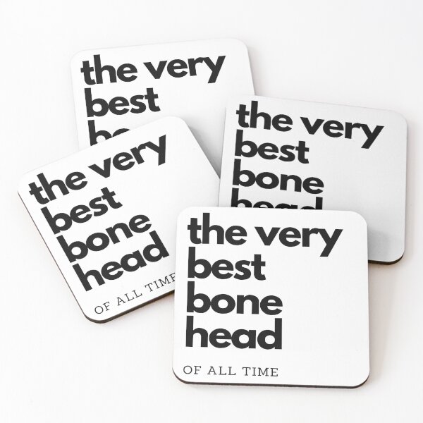 Item preview, The Very Best Bone Head of All Time designed and sold by PeffysArt.