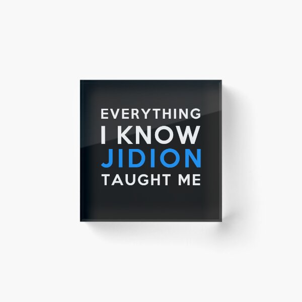 Item preview, JiDion - Everything i know designed and sold by 2Girls1Shirt.