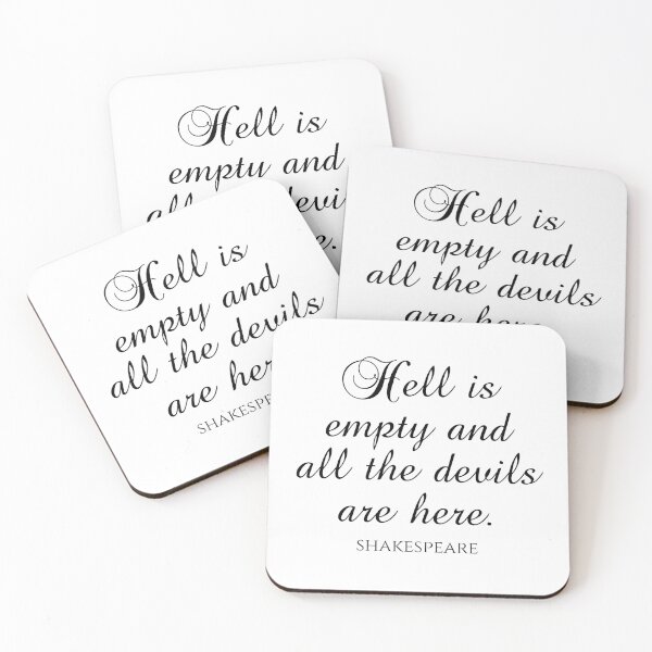 Item preview, Shakespeare Quote - Hell Is Empty And All The Devils Are Here designed and sold by PhiloJourney.