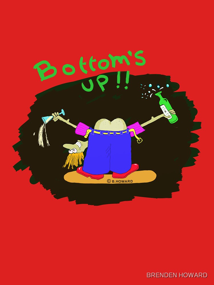 bottoms up !! by bunty