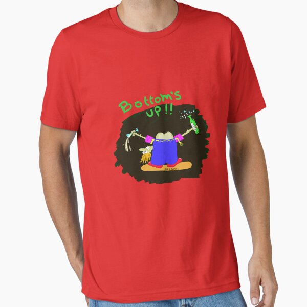 bottoms up !! Essential T-Shirt