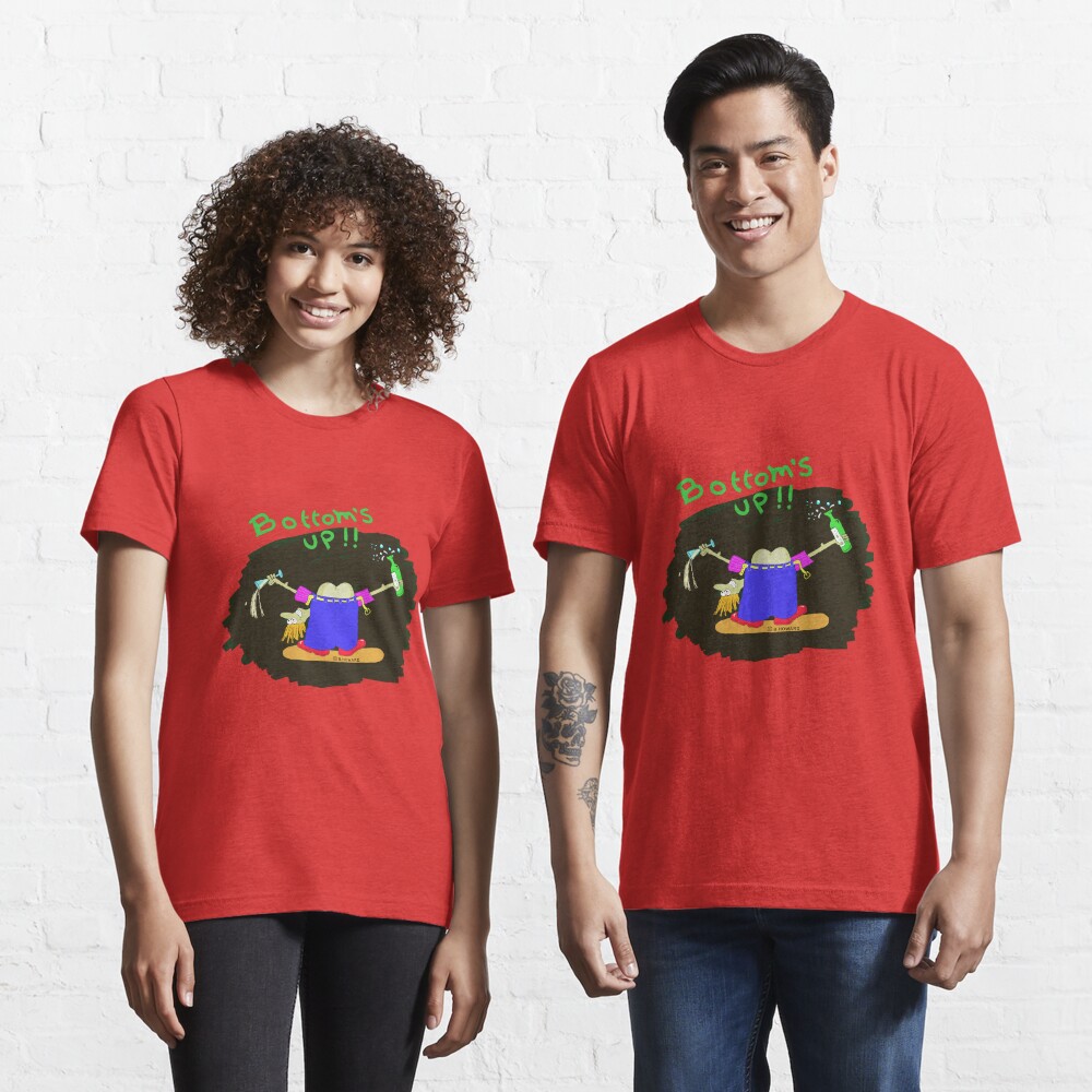 bottoms up !! Essential T-Shirt