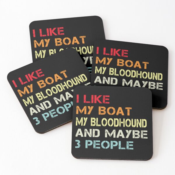 Item preview, i like my boat my bloodhound and maybe 3 people designed and sold by randomdogshirt.