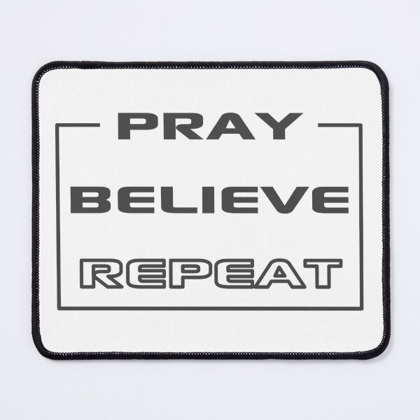 Item preview, Christian Design - Pray, Believe, Repeat designed and sold by simplydesignart.