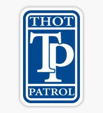 Thot Patrol Sticker