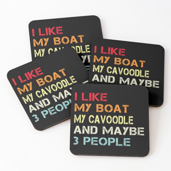 Item preview, i like my boat my cavoodle and maybe 3 people designed and sold by randomdogshirt.