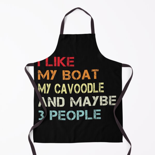 Item preview, i like my boat my cavoodle and maybe 3 people designed and sold by randomdogshirt.