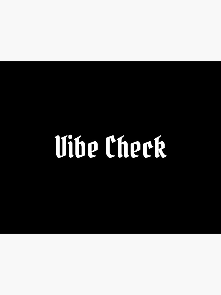 Vibe Check Premium Matte Vertical Poster sold by Chris Gonzalez SKU
