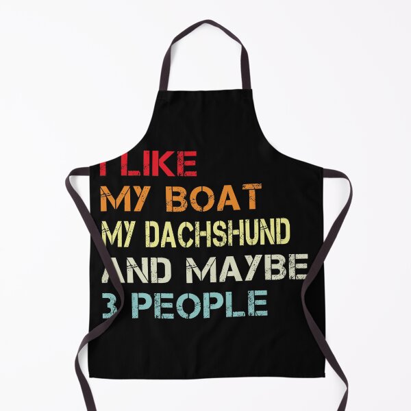 Item preview, i like my boat my dachshund and maybe 3 people designed and sold by randomdogshirt.