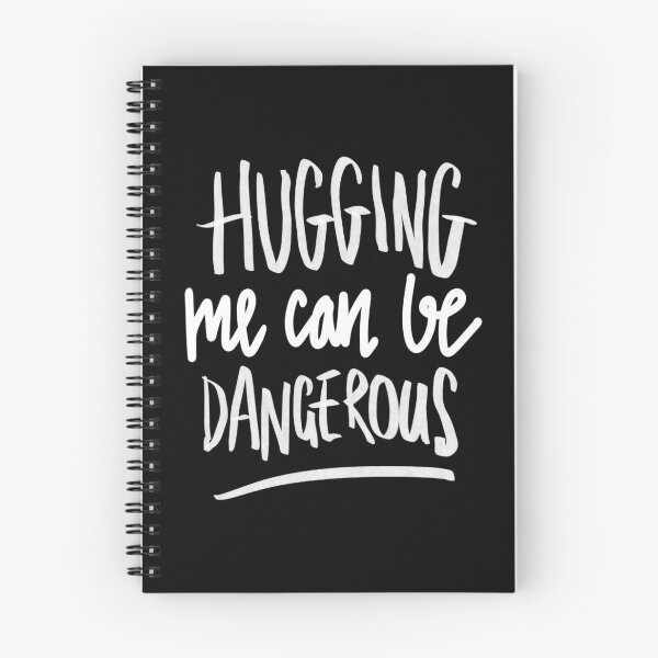 Item preview, Hugging Me Can Be Dangerous designed and sold by sketchNkustom.