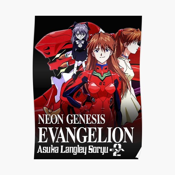 Neon Genesis Evangelion Asuka Langley Soryu Eva Unit 02 Poster For Sale By Geekngo Redbubble 6917