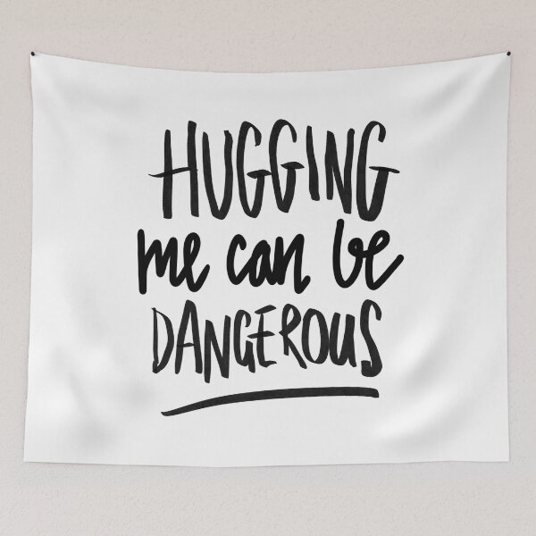 Item preview, Hugging Me Can Be Dangerous designed and sold by sketchNkustom.