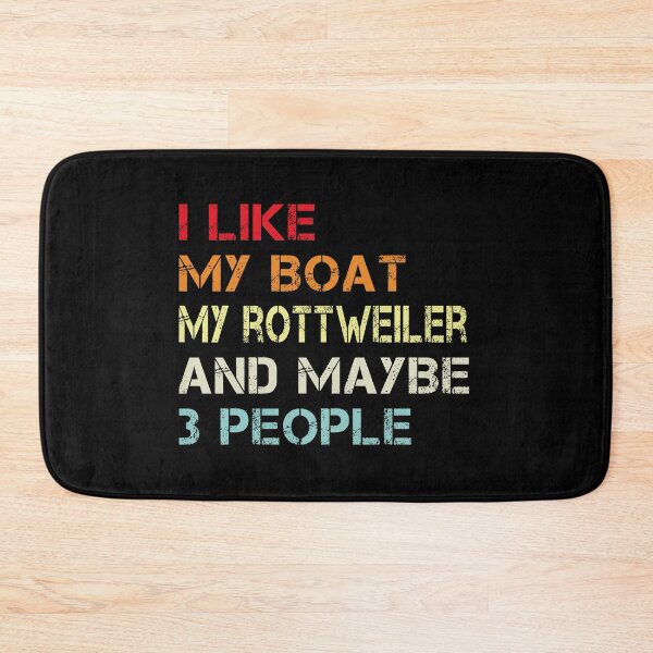 Item preview, i like my boat my rottweiler and maybe 3 people designed and sold by randomdogshirt.
