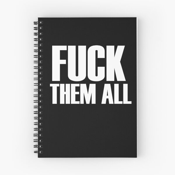 Item preview, Fuck Them All  designed and sold by HiddenStar02.