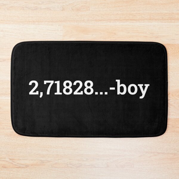 Item preview, e-boy math joke for 2,71828 designed and sold by xiape.