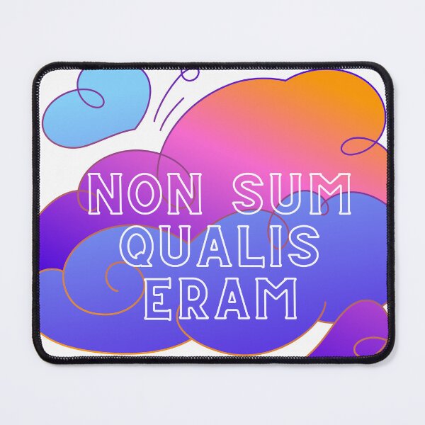 Item preview, I am not as I was - Non Sum Qualis Eram designed and sold by ResGerendae.