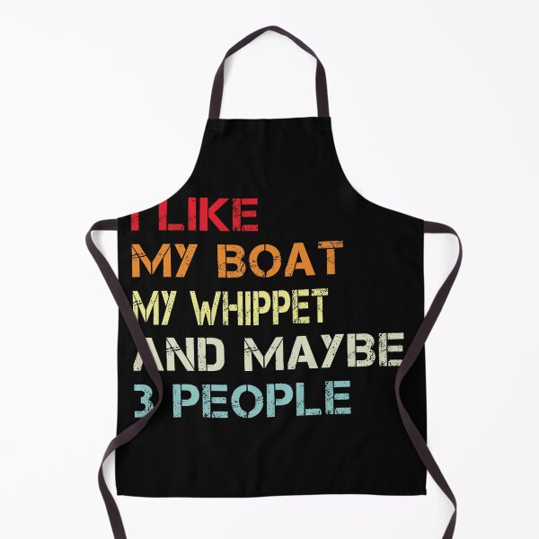 Item preview, i like my boat my whippet and maybe 3 people designed and sold by randomdogshirt.