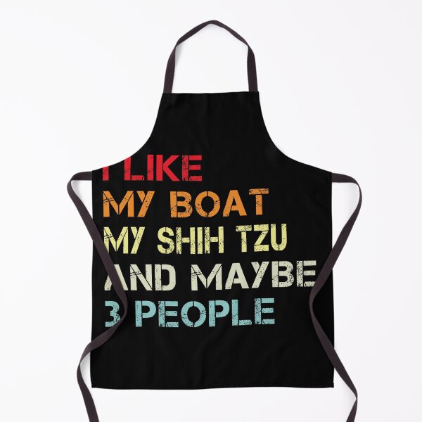 Item preview, i like my boat my shih tzu and maybe 3 people designed and sold by randomdogshirt.