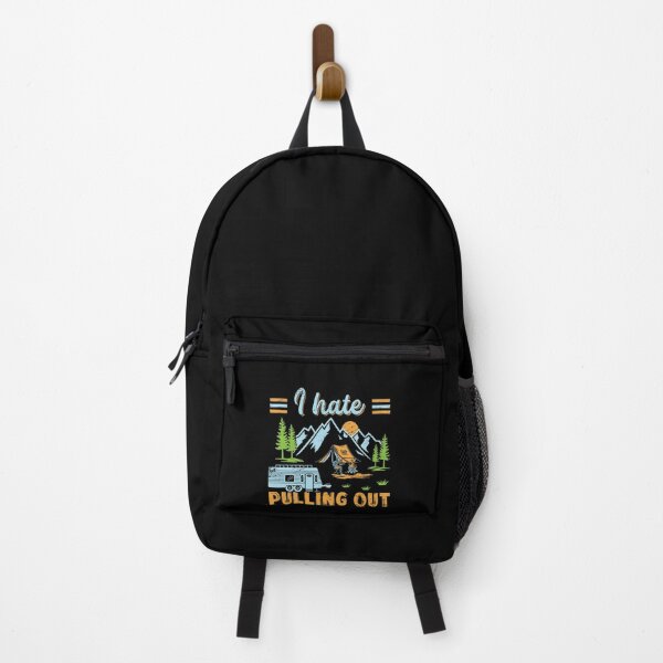 Item preview, I Hate Pulling Out Nature Outdoor Activity Campfire Camper designed and sold by haselshirt.
