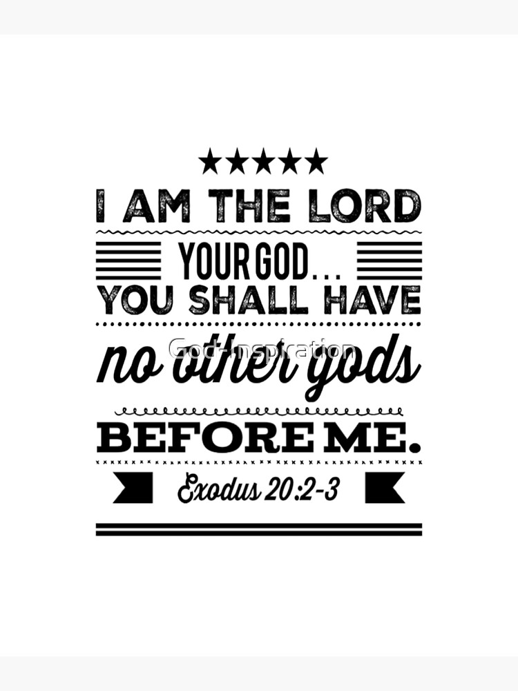 god-inspiration-exodus-20-2-3-i-am-the-lord-your-god-do-not-worship