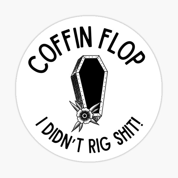 Coffin Flop Sticker