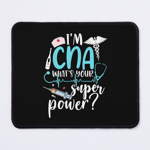 Item preview, I'm a CNA What's Your Super Power designed and sold by Rich-Bogus.