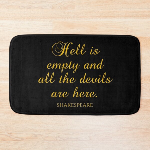 Item preview, Shakespeare Quote - Hell Is Empty And All The Devils Are Here - Gold designed and sold by PhiloJourney.