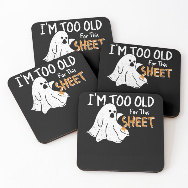 Item preview, I'm Too Old For This Sheet designed and sold by Rich-Bogus.