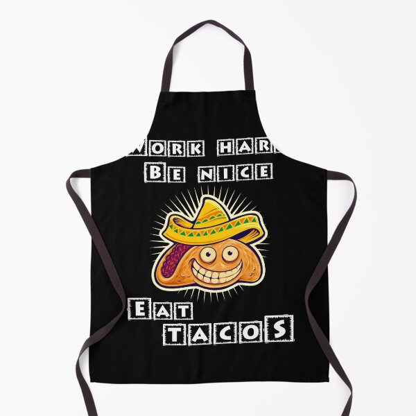 Item preview, Work Hard Be Nice Eat Tacos designed and sold by Shirtflyer.