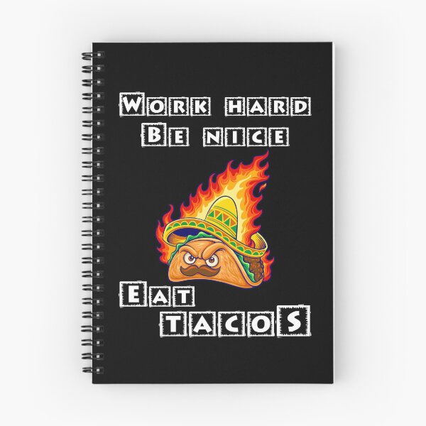 Item preview, Work Hard Be Nice Eat Tacos designed and sold by Shirtflyer.