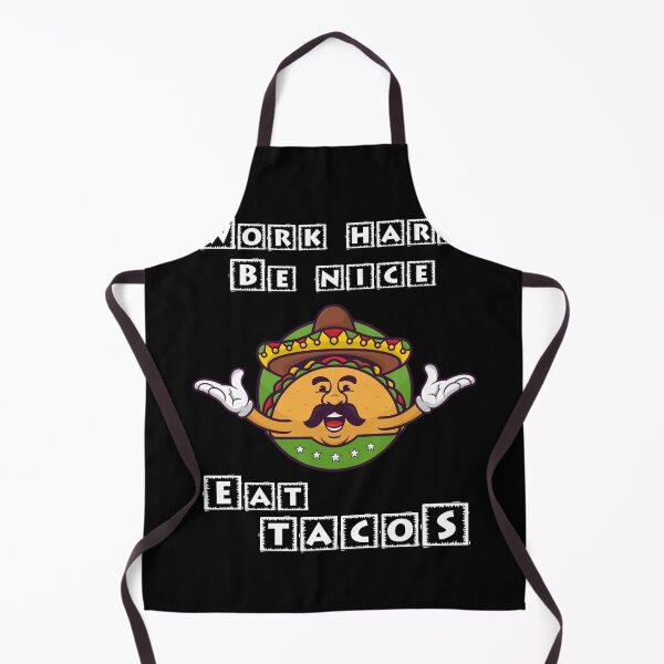 Item preview, Work Hard Be Nice Eat Tacos designed and sold by Shirtflyer.