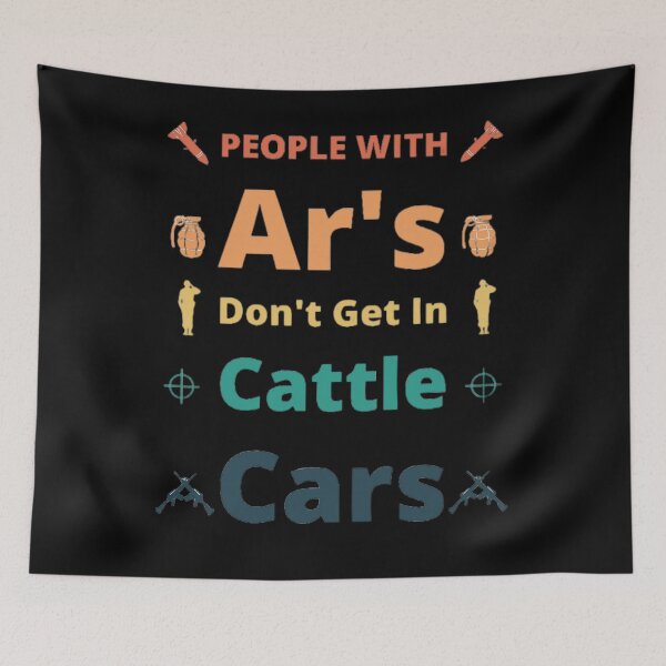 Item preview, people with ar's don't get in cattle cars designed and sold by Trucker10.