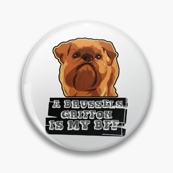 Item preview, A Brussels Griffon Is My BFF designed and sold by UnknownArtistt.