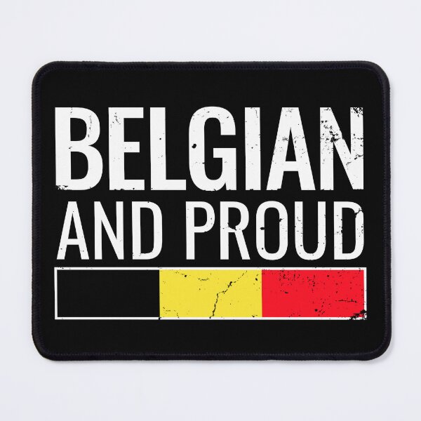 Item preview, Belgian And Proud Belgian flag designed and sold by max-it-out.