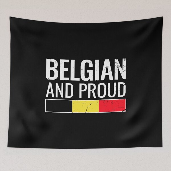 Item preview, Belgian And Proud Belgian flag designed and sold by max-it-out.