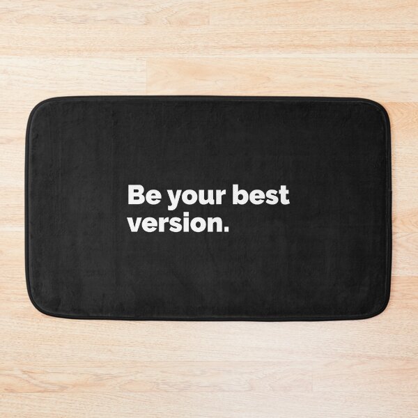 Item preview, be your best version, inspirational quotes designed and sold by Mqyou.