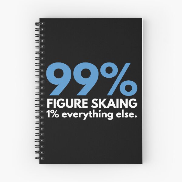 Item preview, 99 Percent Figure Skating 1 percent Everything else designed and sold by TendyTees.