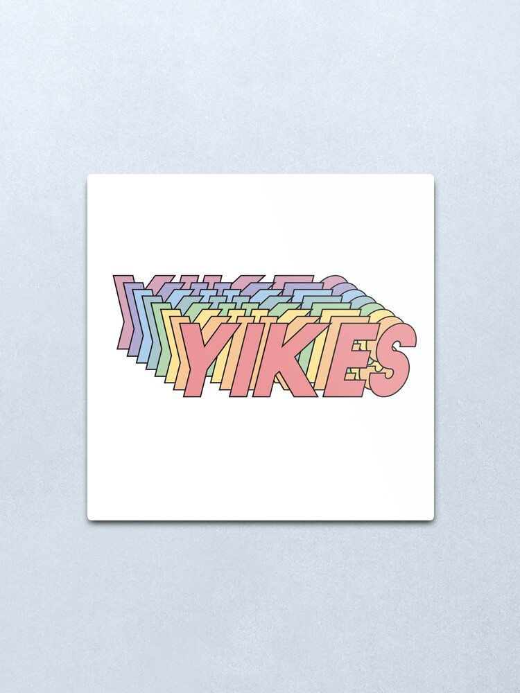 Alternate view of YIKES Metal Print