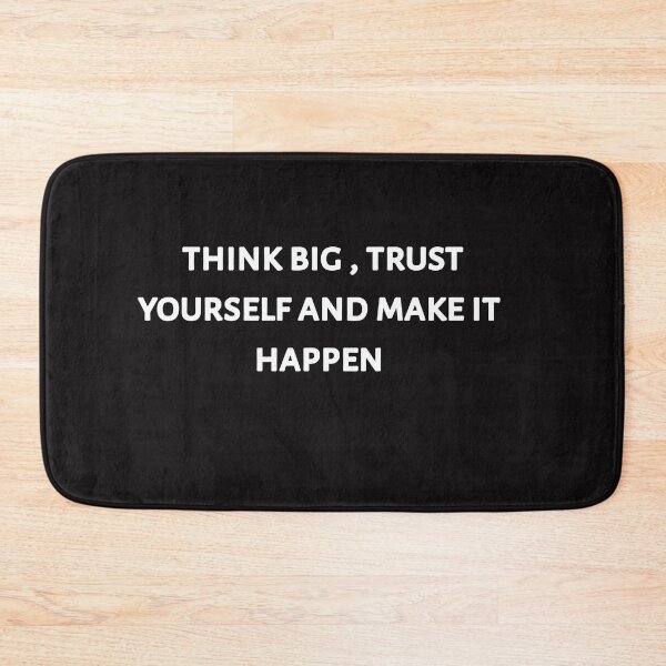 Item preview, Think big trust yourself and make it happen designed and sold by Itaxi.