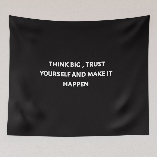 Item preview, Think big trust yourself and make it happen designed and sold by Itaxi.
