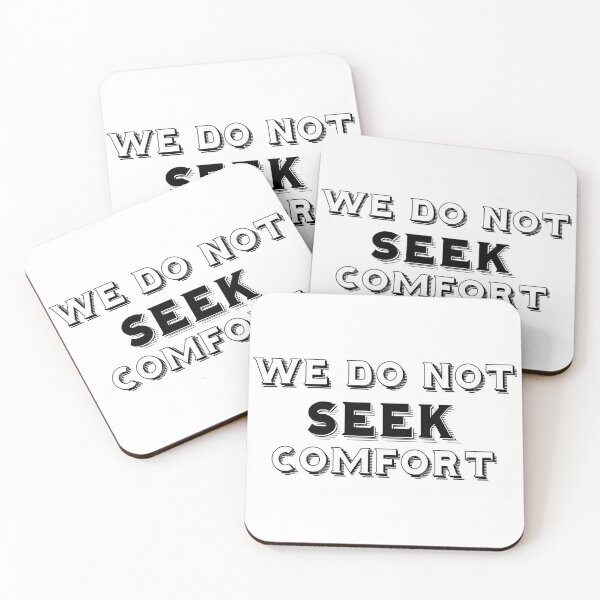 Item preview, We Do Not Seek Comfort designed and sold by ReljaStojilovic.