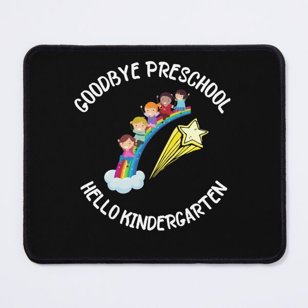 Item preview, Goodbye Preschool Hello Kindergarten designed and sold by Salman Hino.