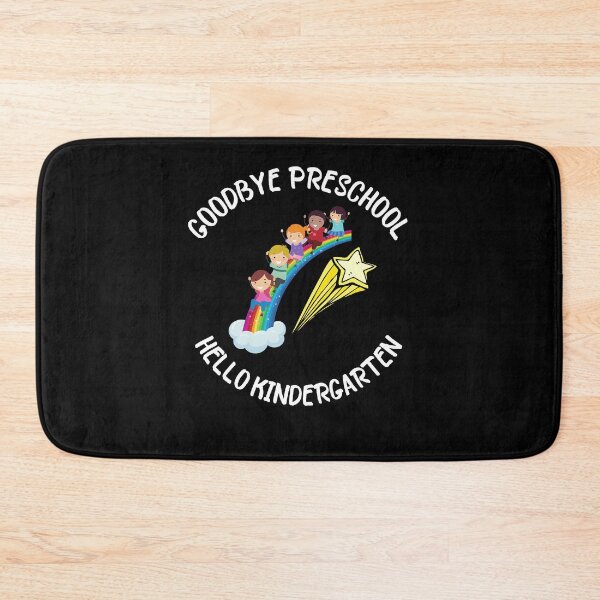 Item preview, Goodbye Preschool Hello Kindergarten designed and sold by Salman Hino.