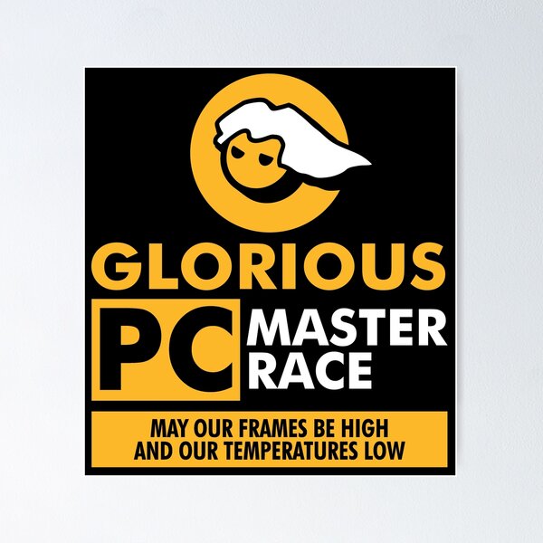 Glorious PC Gaming Master Race Poster for Sale by McPod