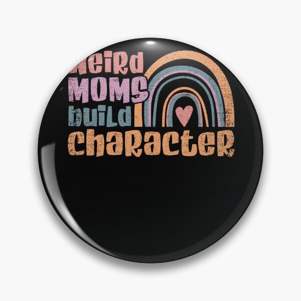 Item preview, Rainbow Weird Moms Build Character designed and sold by Scotte-Swiercz.