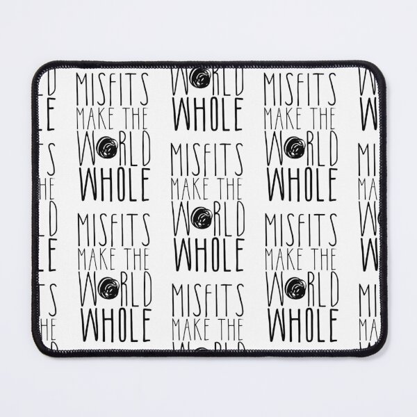 Item preview, Misfits make the world whole designed and sold by saragiampy.