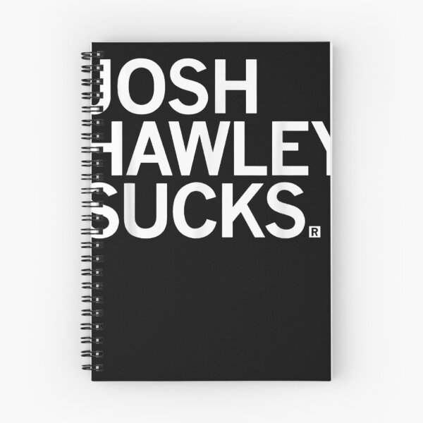 Item preview, Josh Hawley Sucks  designed and sold by JacobKelly069.