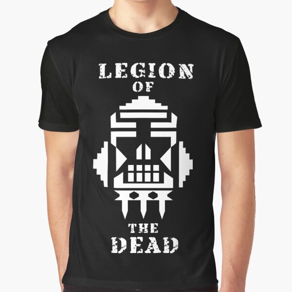 Legion Of The Dead (With Words) Graphic T-Shirt