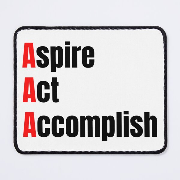 Item preview, Aspire, Act, Accomplish designed and sold by HuGoDesignZ.